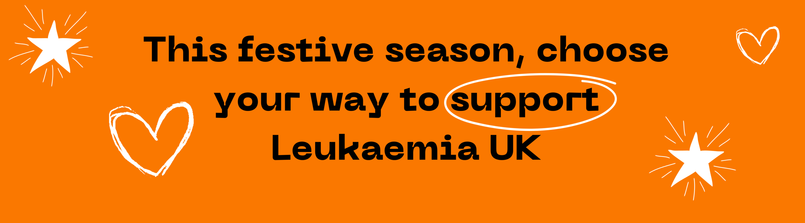 This festive season choose your way to support Leukaemia UK